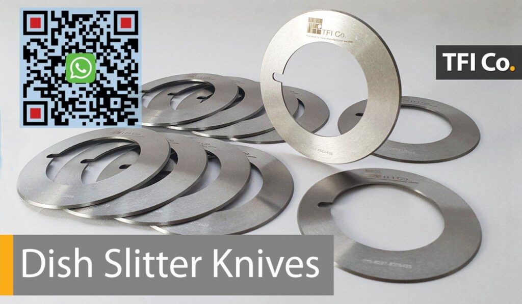 Dish Slitter Knives - TFICo OÜ,tfico, steel blades,Dallas,Chicago Miami,Seattle ,San Francisco Washington, D.C. , New york, california, atlanta, georgia, Maharashtra,Andhra Pradesh,Hyderabad,Baden-Wurttemberg, St Louis, Missouri, industrial knives uae, dubai machine blades, Belarus Knives, Belarus steel blades, Sharjah Industrial Knives,